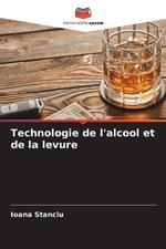 Technologie de l'alcool et de la levure