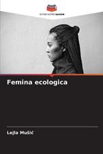 Femina ecologica