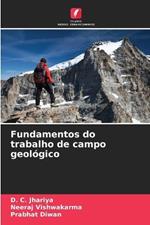 Fundamentos do trabalho de campo geol?gico