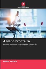 A Nano Fronteira