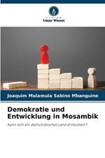 Demokratie und Entwicklung in Mosambik