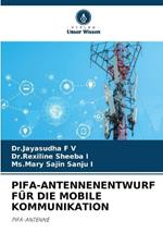 Pifa-Antennenentwurf F?r Die Mobile Kommunikation