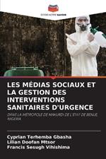 Les M?dias Sociaux Et La Gestion Des Interventions Sanitaires d'Urgence