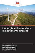 L'?nergie ?olienne dans les b?timents urbains