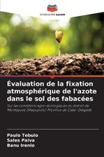 ?valuation de la fixation atmosph?rique de l'azote dans le sol des fabac?es