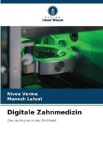 Digitale Zahnmedizin