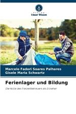 Ferienlager und Bildung