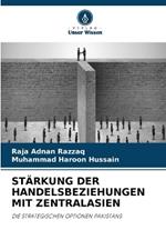 St?rkung Der Handelsbeziehungen Mit Zentralasien