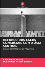 Refor?o DOS La?os Comerciais Com a ?sia Central