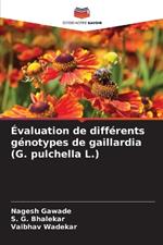 ?valuation de diff?rents g?notypes de gaillardia (G. pulchella L.)