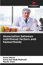 Association between nutritional factors and hemorrhoids