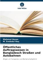 ?ffentliches Auftragswesen in Bangladesch Stra?en und Autobahnen