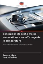 Conception de s?che-mains automatique avec affichage de la temp?rature