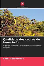 Qualidade dos couros de tamarindo