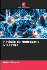 Revis?o da Neuropatia Diab?tica