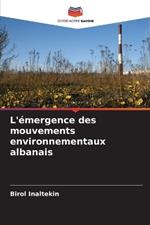 L'?mergence des mouvements environnementaux albanais