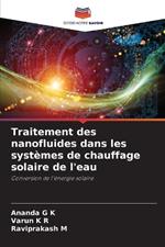 Traitement des nanofluides dans les syst?mes de chauffage solaire de l'eau