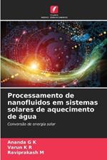 Processamento de nanofluidos em sistemas solares de aquecimento de ?gua