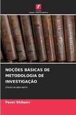 No??es B?sicas de Metodologia de Investiga??o