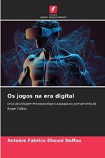 Os jogos na era digital