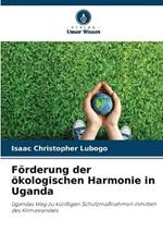 F?rderung der ?kologischen Harmonie in Uganda