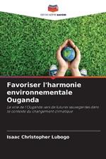 Favoriser l'harmonie environnementale Ouganda