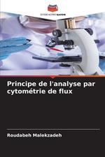 Principe de l'analyse par cytom?trie de flux