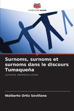 Surnoms, surnoms et surnoms dans le discours Tumaque?a