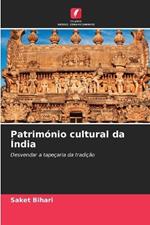 Patrim?nio cultural da ?ndia