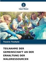 Teilnahme Der Gemeinschaft an Der Erhaltung Der Waldressourcen