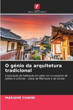 O g?nio da arquitetura tradicional