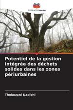 Potentiel de la gestion int?gr?e des d?chets solides dans les zones p?riurbaines