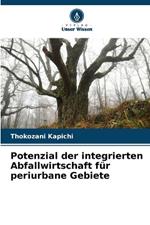 Potenzial der integrierten Abfallwirtschaft f?r periurbane Gebiete