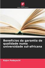 Benef?cios da garantia de qualidade numa universidade sul-africana