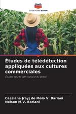 ?tudes de t?l?d?tection appliqu?es aux cultures commerciales