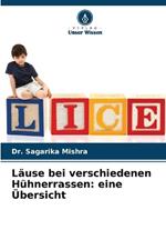 L?use bei verschiedenen H?hnerrassen: eine ?bersicht