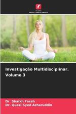 Investiga??o Multidisciplinar. Volume 3