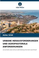 Urbane Herausforderungen Und Agropastorale Anforderungen