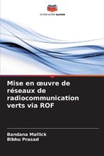 Mise en oeuvre de r?seaux de radiocommunication verts via ROF