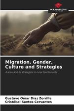 Migration, Gender, Culture and Strategies