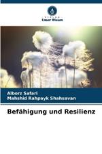 Bef?higung und Resilienz