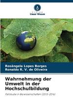 Wahrnehmung der Umwelt in der Hochschulbildung