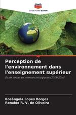 Perception de l'environnement dans l'enseignement sup?rieur