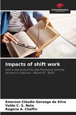 Impacts of shift work