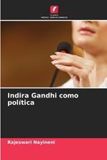 Indira Gandhi como pol?tica