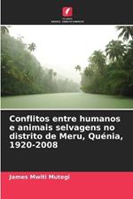 Conflitos entre humanos e animais selvagens no distrito de Meru, Qu?nia, 1920-2008