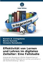 Effektivit?t von Lernen und Lehren im digitalen Zeitalter: Eine Fallstudie