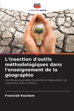 L'insertion d'outils m?thodologiques dans l'enseignement de la g?ographie