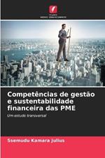 Compet?ncias de gest?o e sustentabilidade financeira das PME