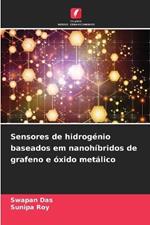 Sensores de hidrog?nio baseados em nanoh?bridos de grafeno e ?xido met?lico